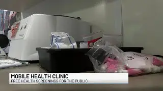 Mobile health clinics provides free health screenings for those in need
