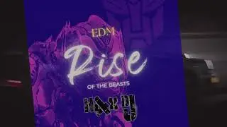 HAXDJ - Rise Of The Beast