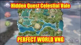 Perfect World VNG | Hidden Quest Celestial Vale