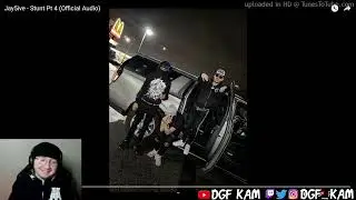 DGF Kam Reacts to Jay5ive - Stunt Pt 4 (Official Audio)