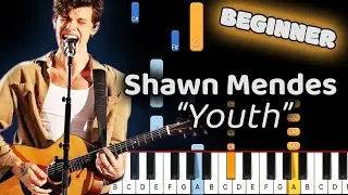Learn To Play Youth Shawn Mendes on Piano! (Beginner)