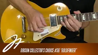 GIBSON COLLECTOR&rsquo;S CHOICE #36 &rsquo;57 GOLDTOP AKA &ldquo;GOLDFINGER&rdquo;