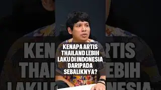 Belajar dari Thailand: Cara Mereka Mengemas Artis Jadi Standar Global.