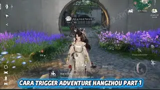 SWORD OF JUSTICE - Cara Mentrigger Adventure di Map Hangzhou PART 1 [GUIDE]