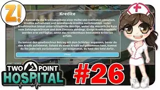 Two Point Hospital: Close to bankruptcy #26 | Let's Play [GERMAN]