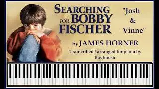 JOSH & VINNIE - Piano - Searching for Bobby Fischer (James Horner)