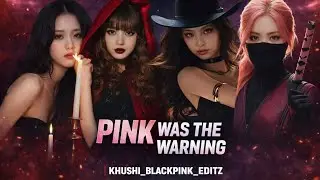 PINK WAS THE WARNING | BLACKPINK Savage AI Song | Fan-Made