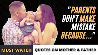 Quotes On Mother And Father To Bless Your Day-motivational speech #quotes #quotecatalog
