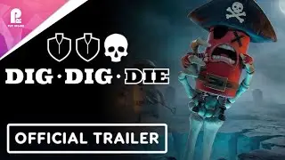 Dig, Dig, Die | Official Announcement Trailer | FHD 60fps