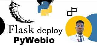 Pywebio: How to Deploy your Web App using  Flask Support.