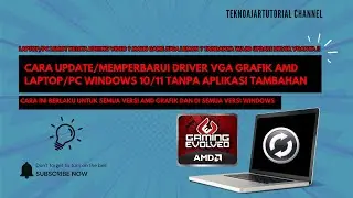 Cara Update/Memperbarui Driver VGA AMD Laptop/PC Windows 10/11 Ke Versi Terbaru 