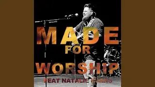 Made For Worship