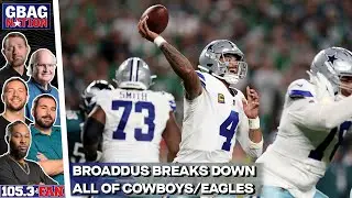 Broaddus Breaks Down The Game Film From Cowboys/Eagles | GBAG Nation