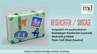 Reisekoffer Bastelanleitung