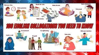 100 Must-Know English Collocations | Speak Naturally, Sound Like a Native!
