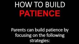 HOW TO BUILD PATIENCE #ParentingWithSophia #empathy #consciousparent #parentingtips #gracetoparents