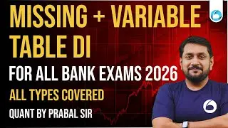 Bank Exams Table DI 2026 | Missing & Variable Questions | All Types Covered | Quant Preparation