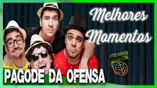 PAGODE DA OFENSA [MELHORES MOMENTOS] - Intelig&ecirc;ncia Ltda