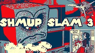 Shmup Slam 3 Live Shmup Demonstrations/Runs!! || Day 2