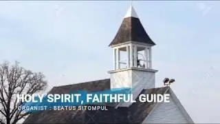 SAI PATOGU ROHANGKI / Holy Spirit, Faithful Guide