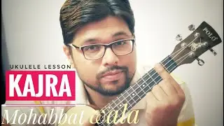 Kajra Mohabbat Wala - Hindi Ukulele Tutorial | ukeguide