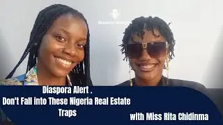 MISTAKES DIASPORA CLIENT MAKE WHILE INVESTING IN NIGERIA REAL ESTATE 
