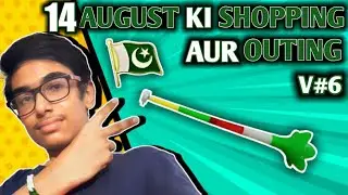 14 August shopping - Anas Ameer