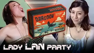 LadyLANparty: Dragonfight! | Dragoon