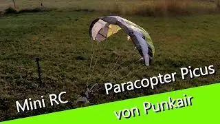 #02 Mini RC Paramotor Picus von Cefics Punkair - geht das ganz in die Luft?