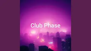 Club Phase