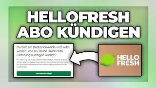 HelloFresh Abo k&uuml;ndigen - Tutorial