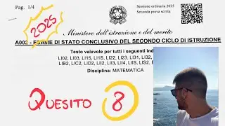 Quesito 8 - Seconda prova di Matematica 2025 (Maturità)