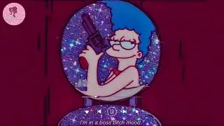 you’re a bad*ss - baddie playlist to boost your self confidence