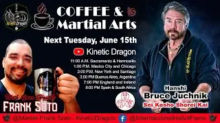 Coffee & Martial Arts - Hanshi Bruce Juchnik - Sei Kosho Shorei Kai International