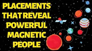 7 Astrology Placements That Reveal Powerful Magnetic People