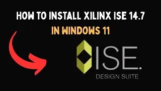 Как установить Xilinx ISE 14 7 в Windows 11