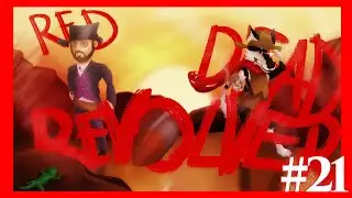 Red is Stuck in the Cover Dimension | Red Dead Revolver | Part 21