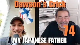 My Japanese Father | Dawson's Crick Ep.74 w/ Brian Kohatsu