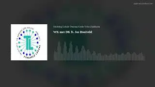WK met DK ft. Jos Hooiveld