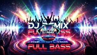 DJ REMIX FULL BASE (डी जे रेमिक्स) | Hindi Lyrics | New DJ Remix Full Base Song | Shivam Raghuwanshi