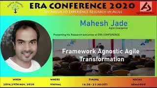 Framework Agnostic Agile Transformation | Mahesh Jade | ERA Conference 2020 | Day 2