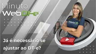 J&aacute; &eacute; necess&aacute;rio se ajustar ao DT-e?