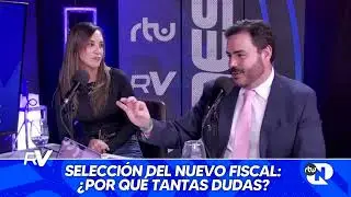 ReVELAciones | Selección del nuevo Fiscal, ¿por qué hay tantas dudas? 29/01/2026
