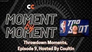 Moment by Moment - Breakin' Down the Sets @NBATopShot - Throwdown Moments Ep.9 Host: Coultin