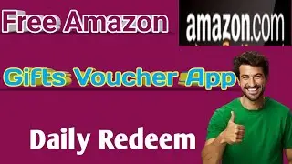 Daily Amazon Gift Voucher Redeem App ! Amazon gift card App 2026