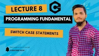 What is Switch Case Statements in c++ | Programming Fundamentals | Lecture 8