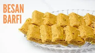 Besan Barfi | Chickpea Flour Barfi | Easy Dessert Recipes | Najma's Kitchen