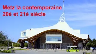 Metz au 20&egrave;me si&egrave;cle