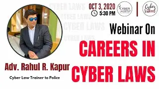 Career in Cyber Laws | Adv. Rahul R. Kapur | Cyber Law Trainer to Police | Cyber Jagrithi