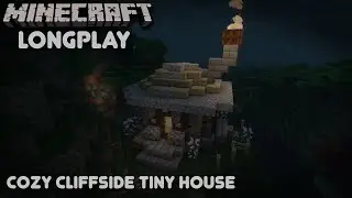 Relaxing Minecraft Longplay ~ Building a Cozy Cliffside Tiny House (No Commentary) 1.19
